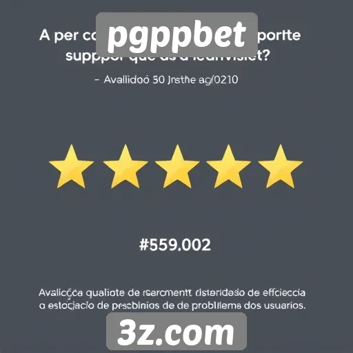 Avaliação do suporte ao cliente no pgppbet